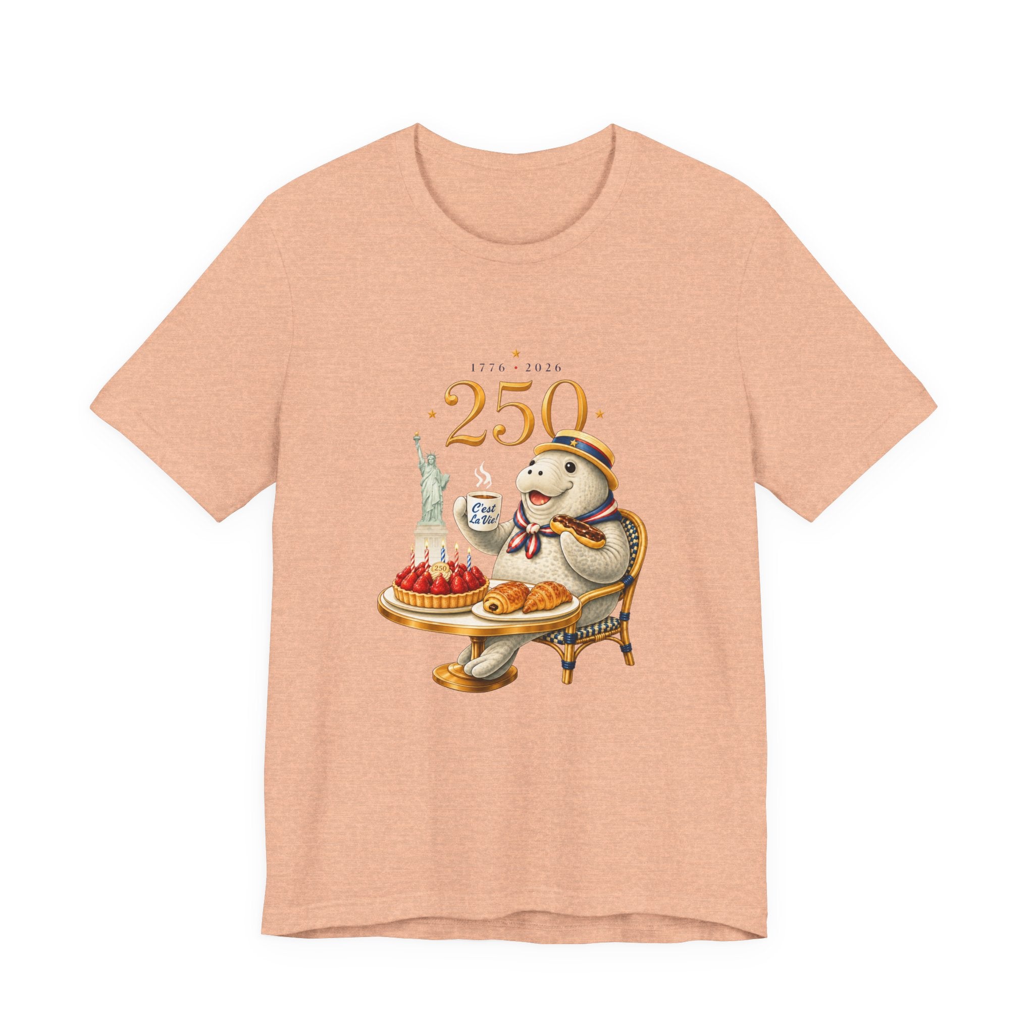 Unisex T-Shirt C'est La Vie — 250 Years USA