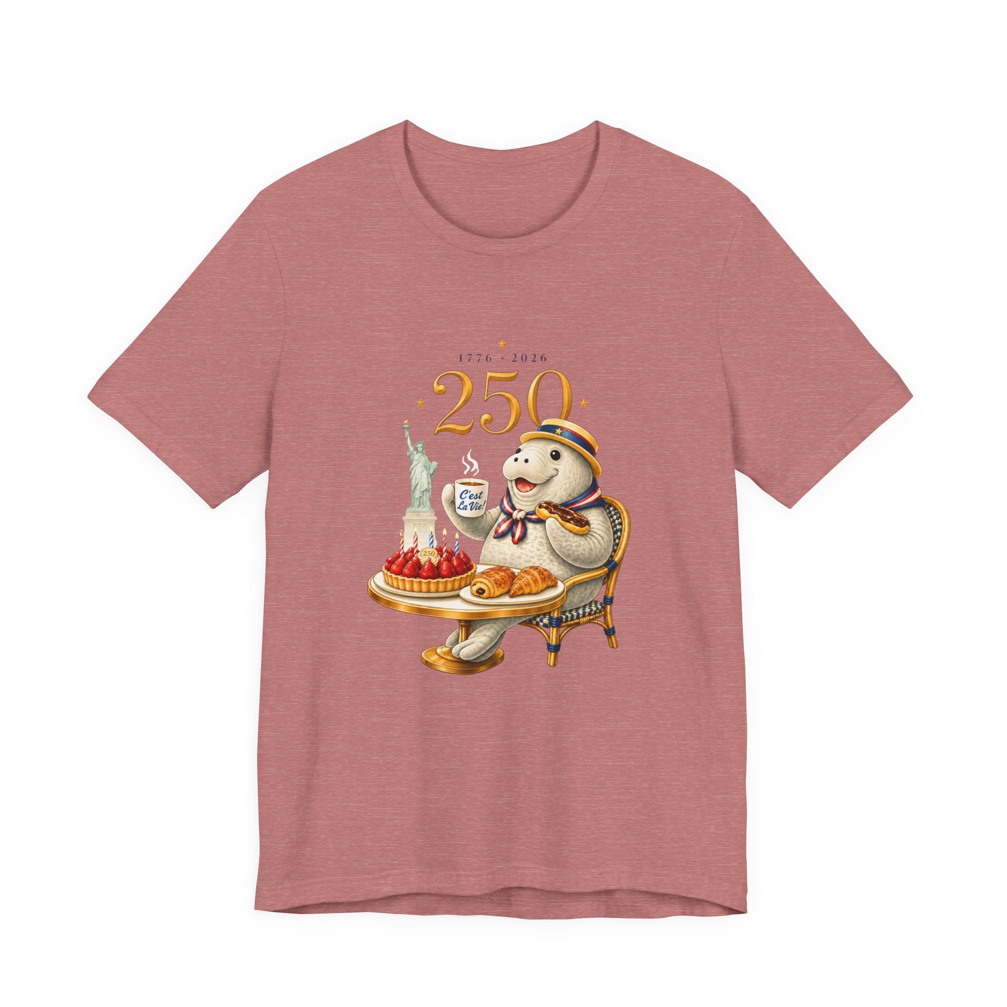 Unisex T-Shirt C'est La Vie — 250 Years USA