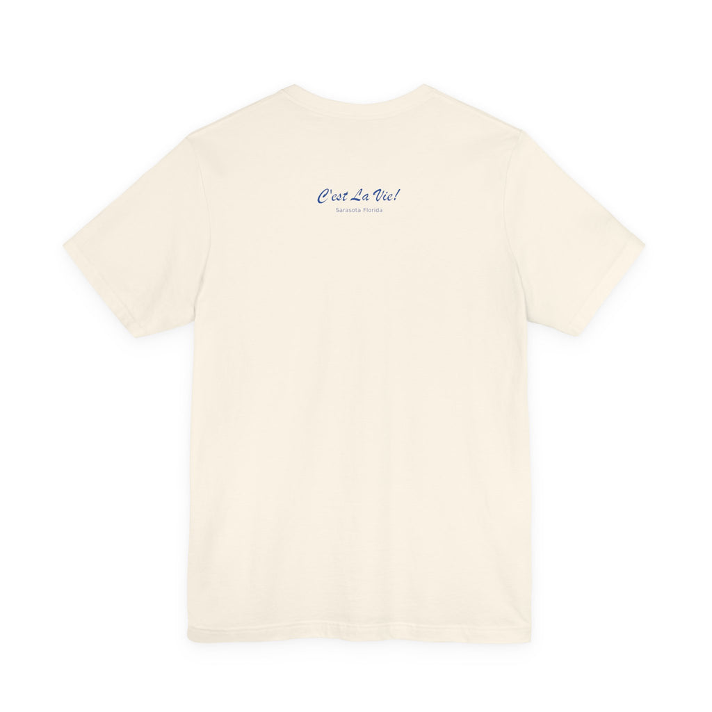 Unisex T-Shirt C'est La Vie ! — Manatee Patissier