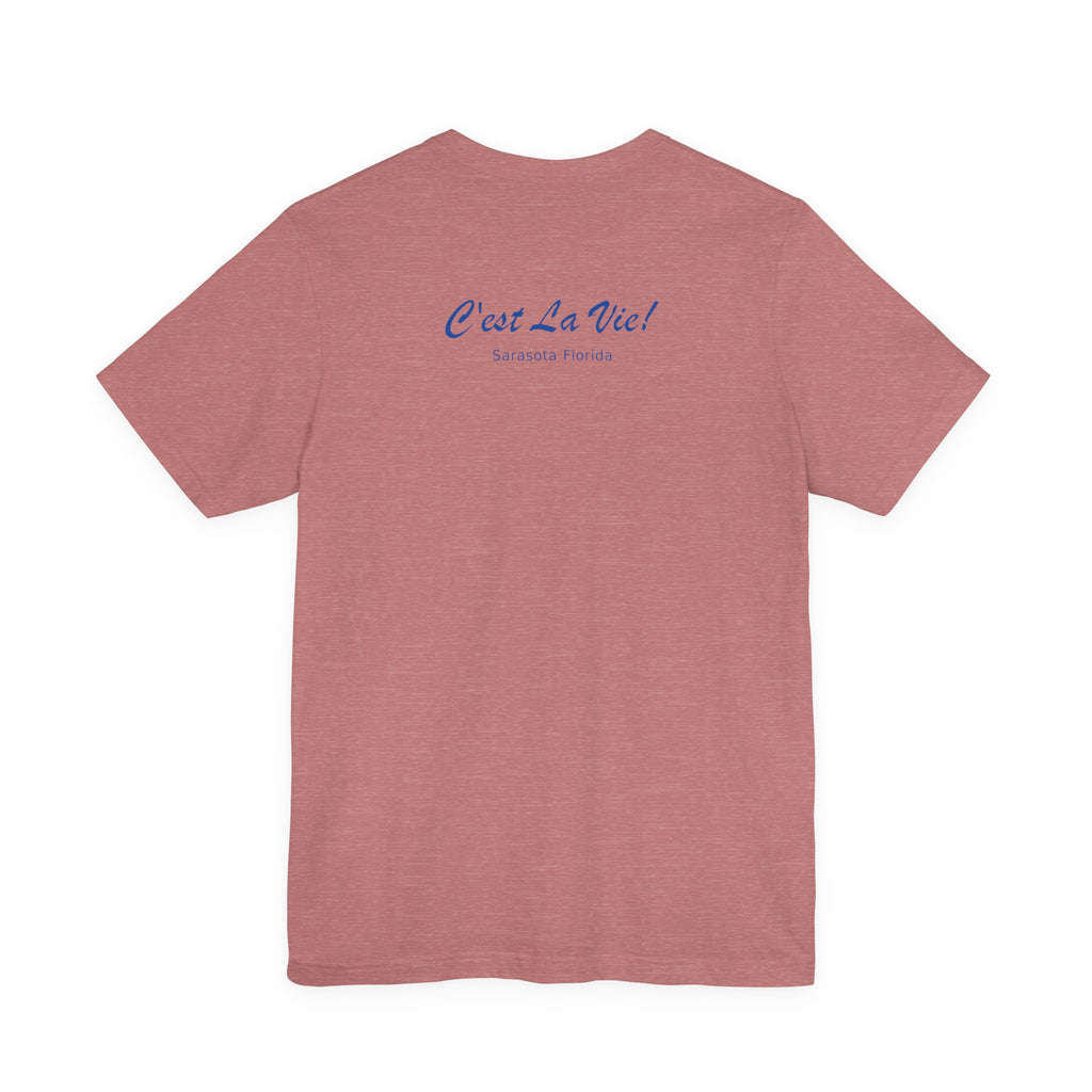 Unisex T-Shirt C'est La Vie — TIF Owner Fred