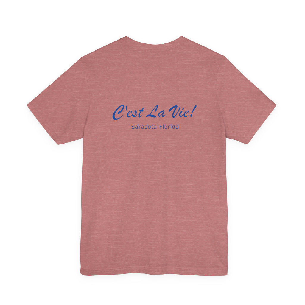 Unisex T-Shirt C'est La Vie — Manatee Tennisman
