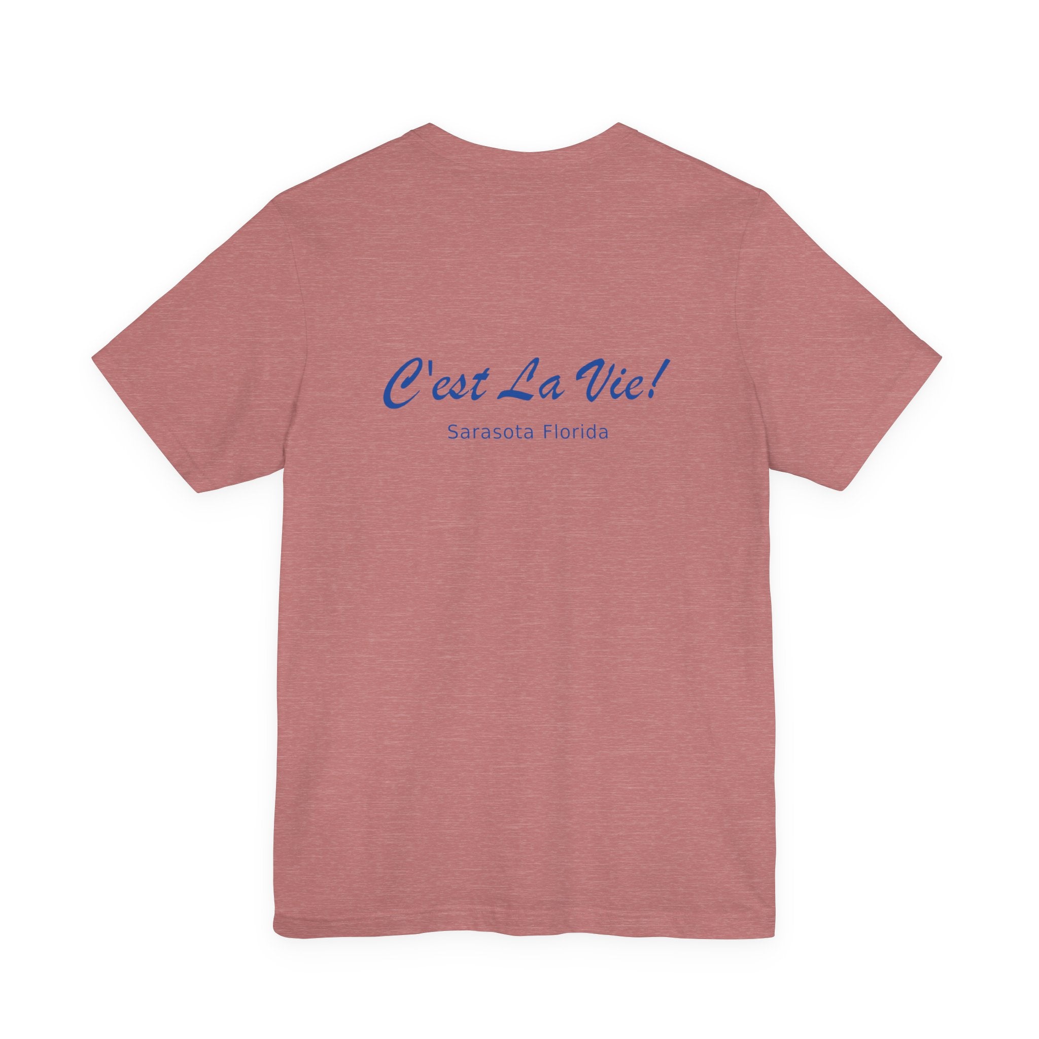 Unisex T-Shirt C'est La Vie — Manatee Tennisman