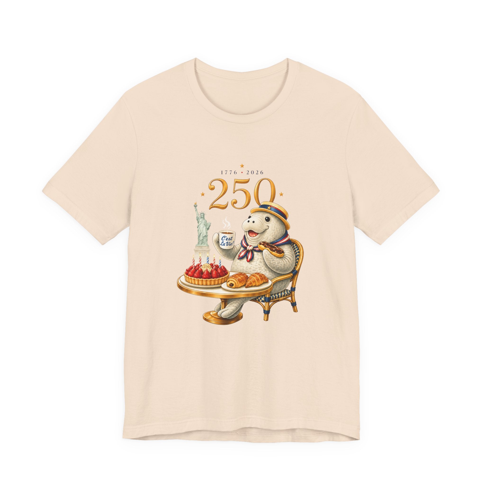 Unisex T-Shirt C'est La Vie — 250 Years USA