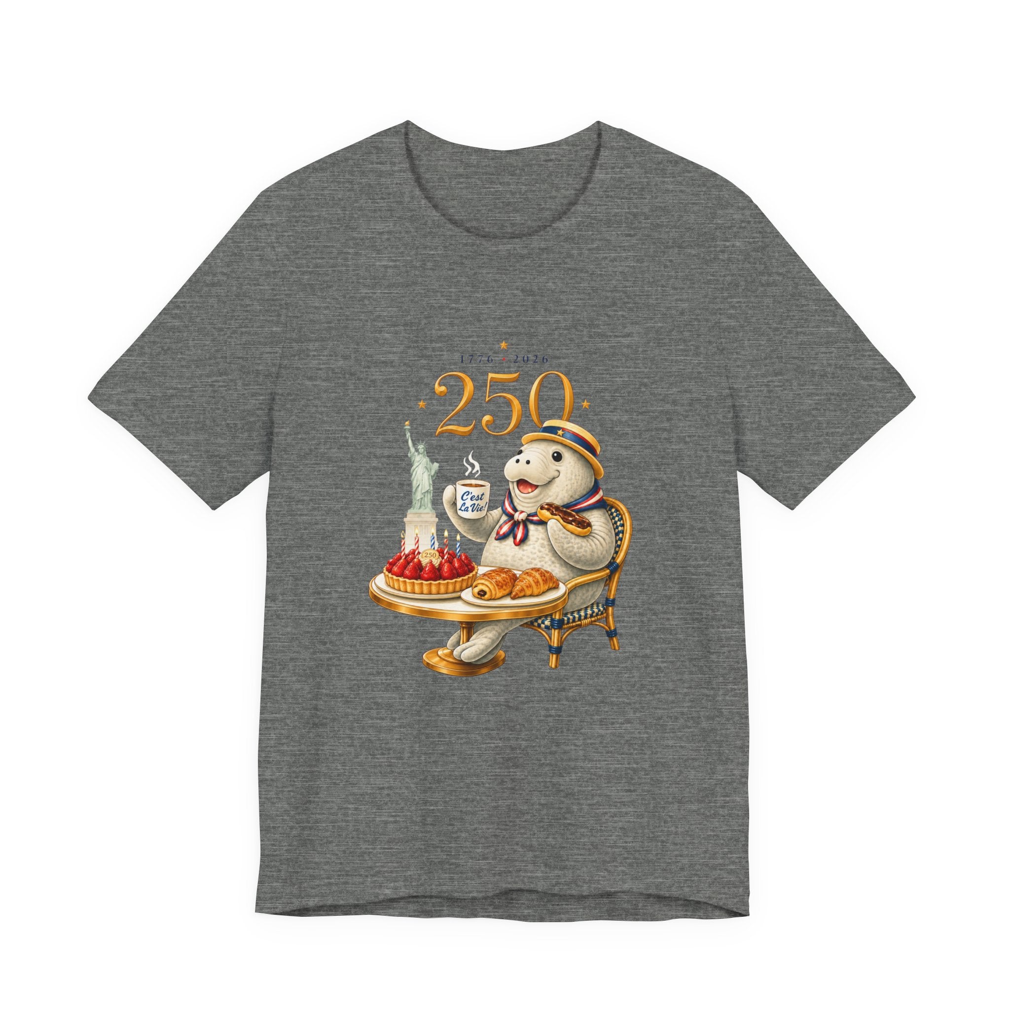 Unisex T-Shirt C'est La Vie — 250 Years USA
