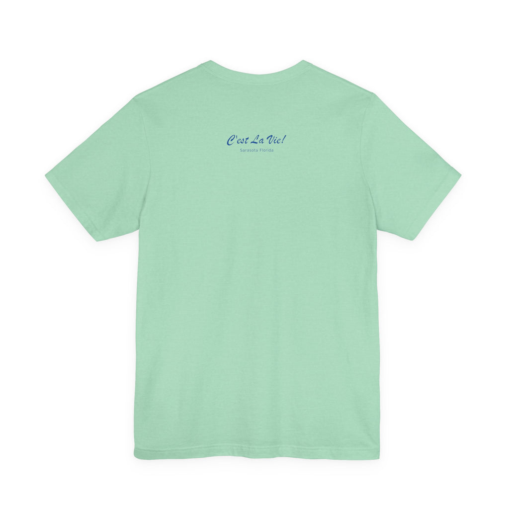 Unisex T-Shirt C'est La Vie ! — Manatee Patissier
