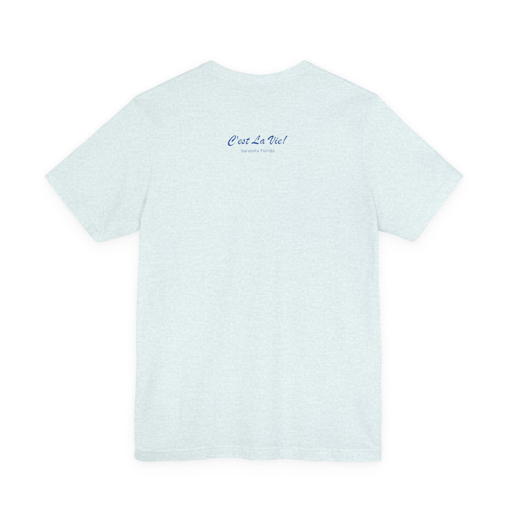 Unisex T-Shirt C'est La Vie ! — Manatee Patissier