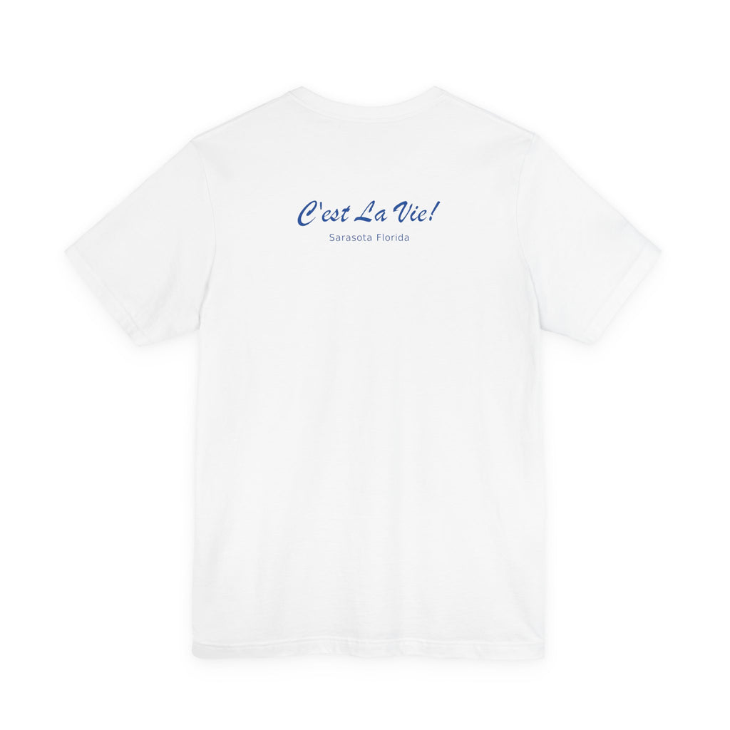 Unisex T-Shirt C'est La Vie — TIF Owner Fred