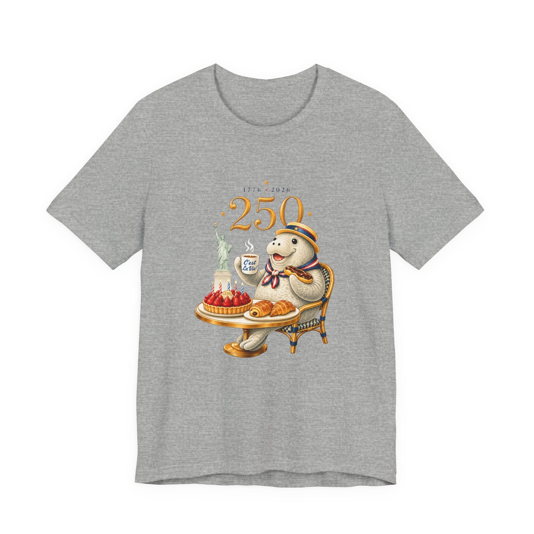 Unisex T-Shirt C'est La Vie — 250 Years USA
