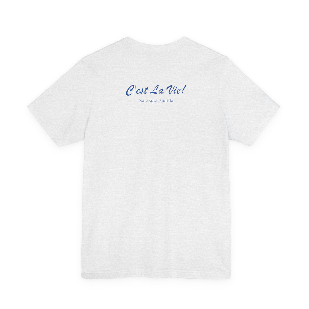 Unisex T-Shirt C'est La Vie — TIF Owner Fred