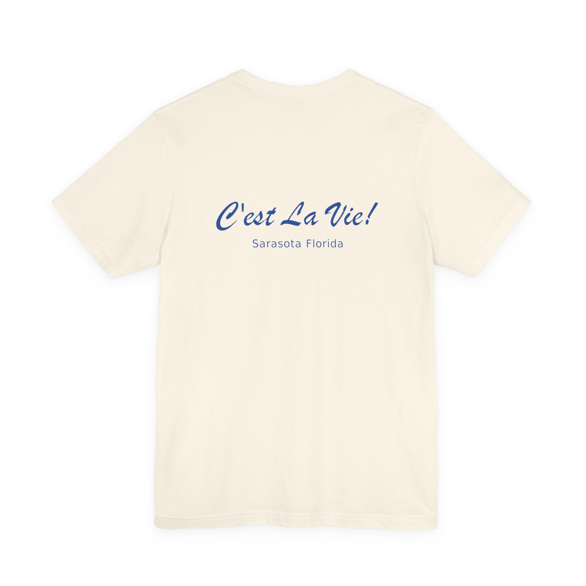 Unisex T-Shirt C'est La Vie — Manatee Beach club