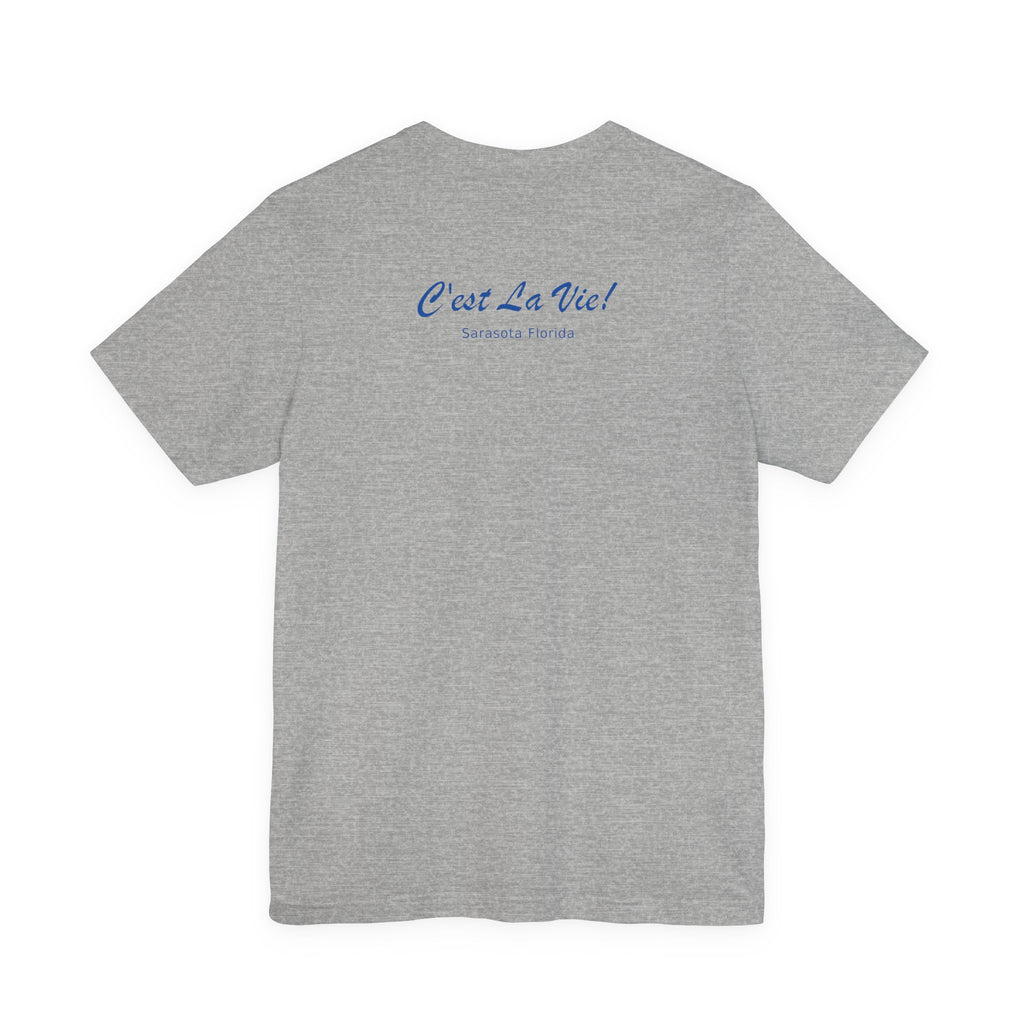 Unisex T-Shirt C'est La Vie — TIF Owner Fred