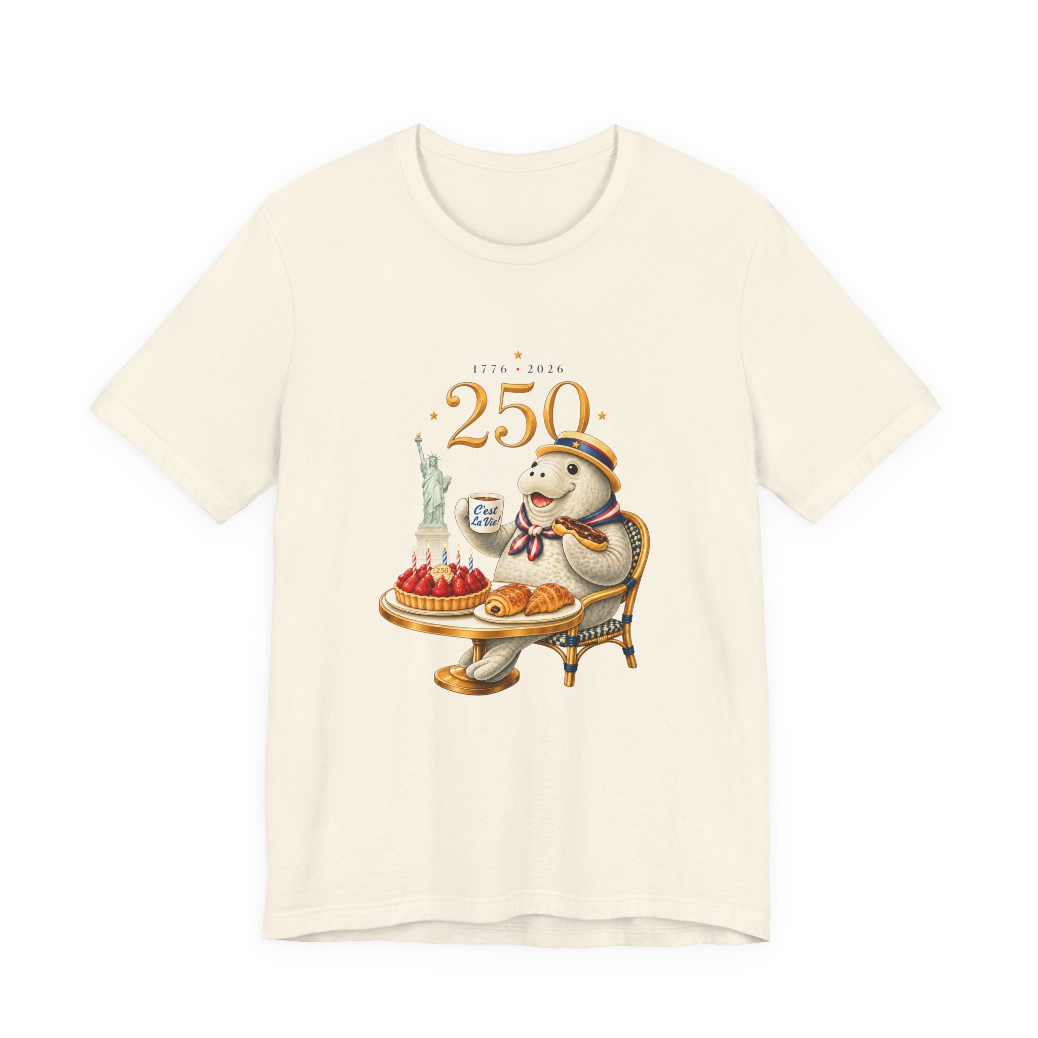 Unisex T-Shirt C'est La Vie — 250 Years USA
