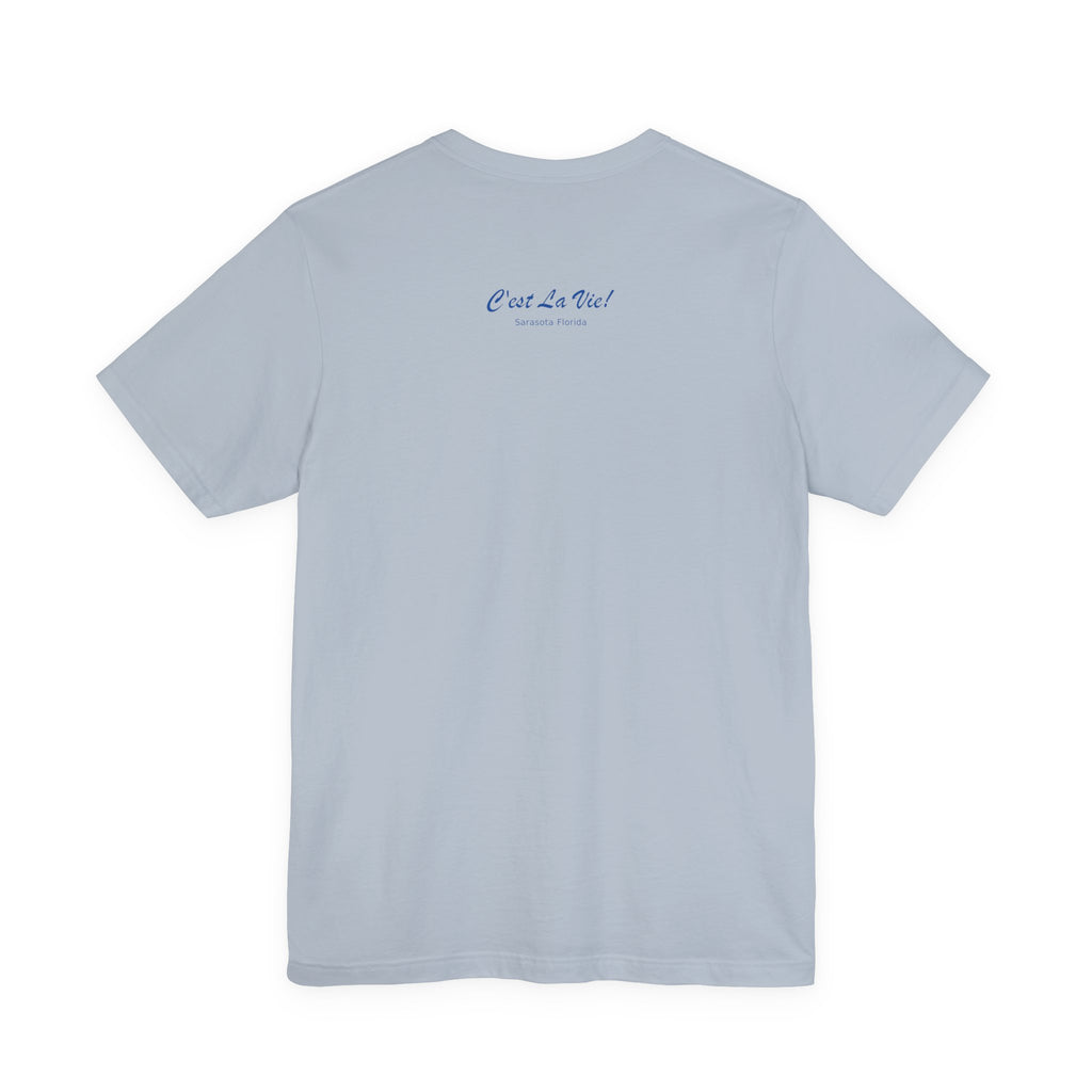 Unisex T-Shirt C'est La Vie ! — Manatee Patissier