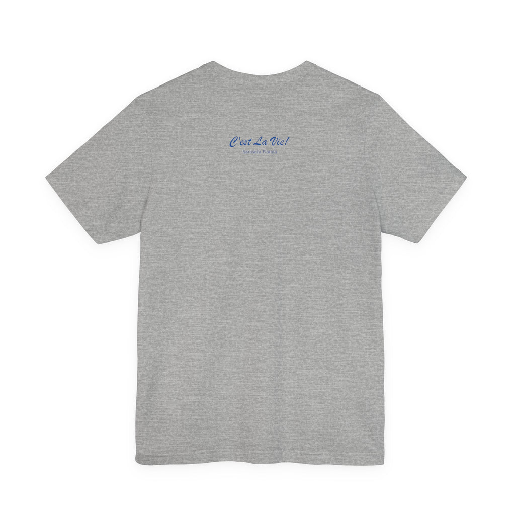 Unisex T-Shirt C'est La Vie ! — Manatee Patissier